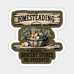 Homesteading Magnet
