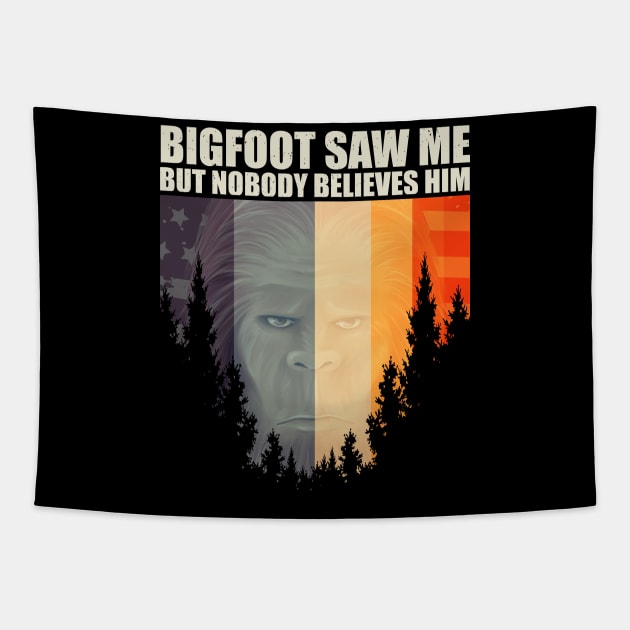 Bigfoot saw me but nobody believes him Tapestry by Tesszero