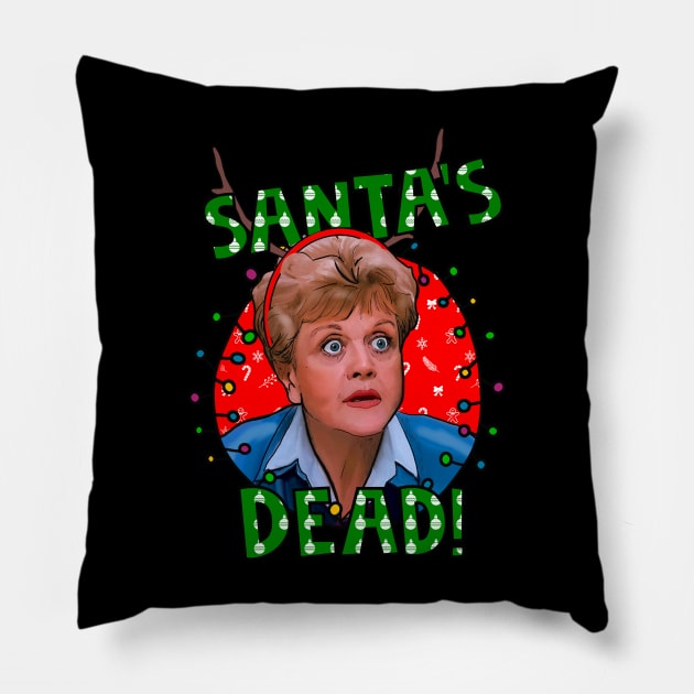 Murder She Wrote - Santa's Dead! Jessica Fletcher Christmas Pillow by Camp David