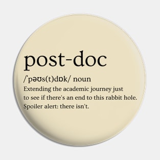 Postdoc Definition: The Academia Journey with no End Pin