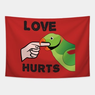 Love Hurts - Alexandrine Parakeet Male Tapestry