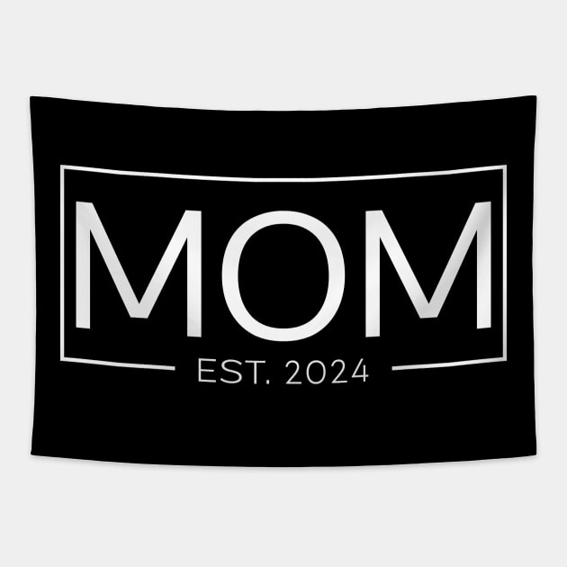 Mom Est. 2024 Expect Baby 2024, Mother 2024 New Mom 2024 Mom Gift