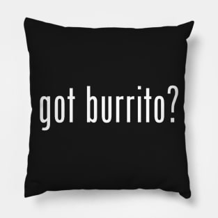 got burrito? Pillow