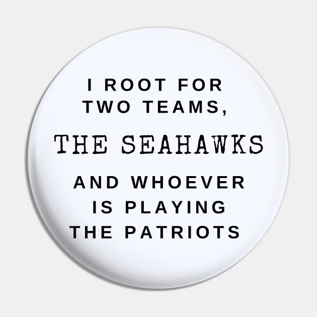 Seahawks not Patriots Pin by Charissa013