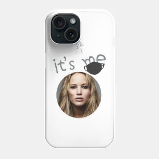 It's Me Phone Case