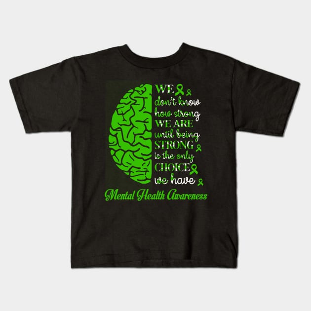 Kids Mental Health T Shirt Green Awareness Shirt Don't 