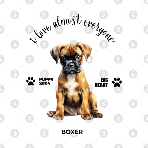 Boxer  i love almost everyone by DavidBriotArt