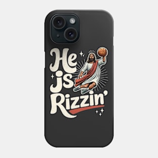 He Is Rizzin Basketball Player Phone Case