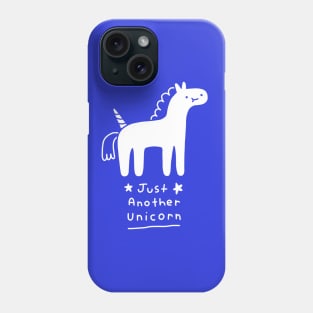 Just Another Unicorn Phone Case