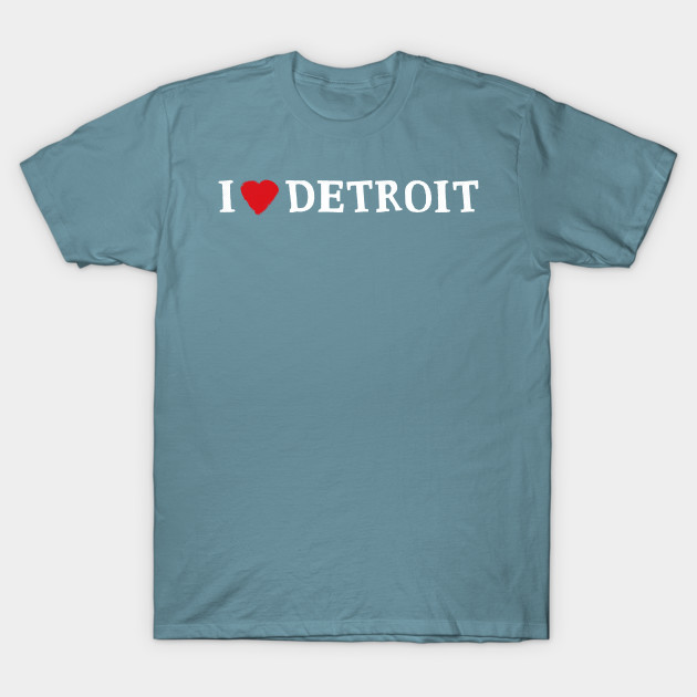 Disover Detroit, Michigan - MI I Love my City - Detroit - T-Shirt