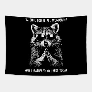 Funny Meme Raccoon Gift Men Women Funny Raccoon Tapestry