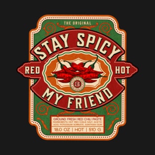 STAY SPICY - V2 T-Shirt