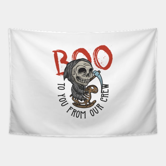 Boo To You From Our Crew Tapestry by JabsCreative