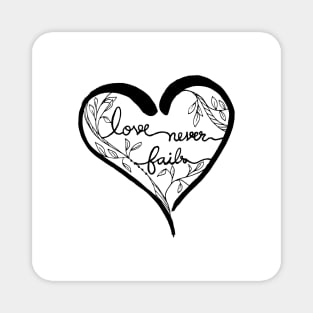 Love never fails calligraphy Magnet