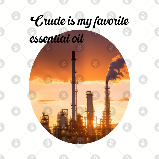 Essential oil refinery by Crude or Refined