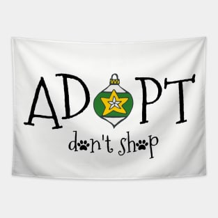 Adopt. Don't Shop. Tapestry