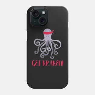 Get Kraken! Funny Get Cracking Shirt for Octopi Fans Phone Case