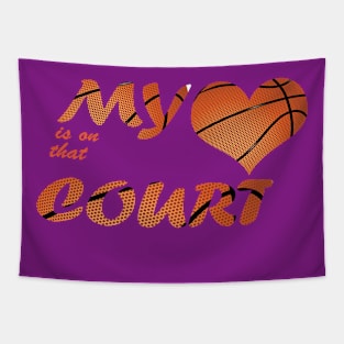 my heart is on that court mum,dad basketball fan Tapestry