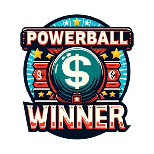 Powerball Winner T-Shirt