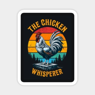 Fowl Talk: The Chicken Whisperer Magnet