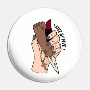 Faith Five by Five Buffy The Vampire Slayer Pin