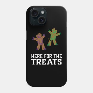 Here For The Haunted Treats Phone Case