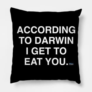 According to Darwin... Pillow