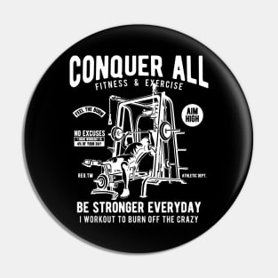 Conquer All Fitness & Exercise Workout Pin