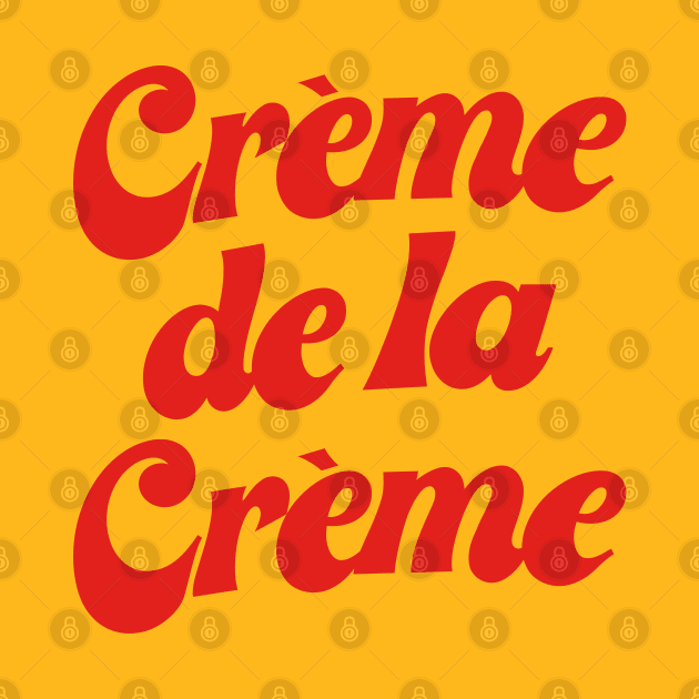 Creme De La Creme by souloff