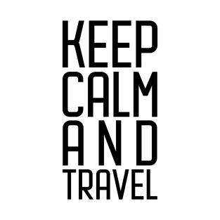 Keep calm & travel T-Shirt