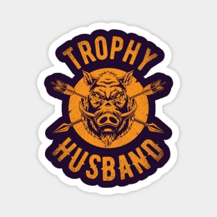 Trophy Husband Funny Wedding Anniversary Magnet