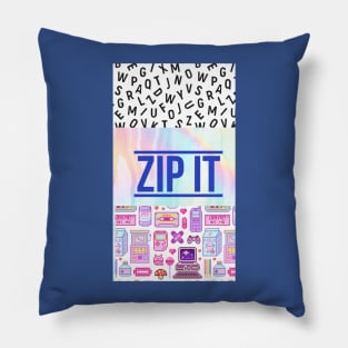 Zip it Pillow