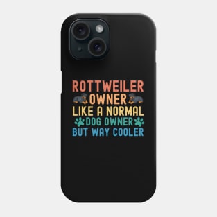 Rottweiler Owner Phone Case