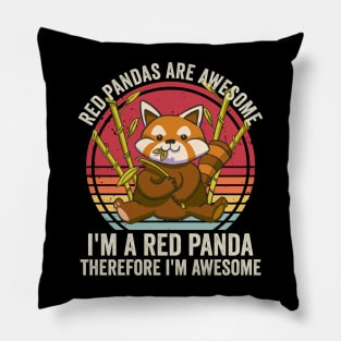 Red Pandas Are Awesome Funny Red Panda Pillow