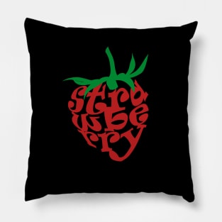 Strawberry is a symbol of love and happiness. Pillow