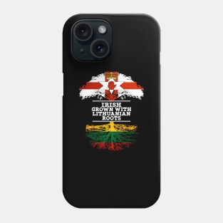 Northern Irish Grown With Lithuanian Roots - Gift for Lithuanian With Roots From Lithuania Phone Case