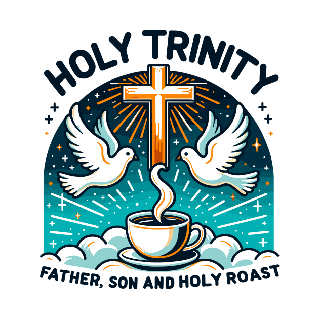 Holy Trinity Father Son and Holy Roast by Francois Ringuette