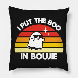 I Put the Boo in Boujie Pillow