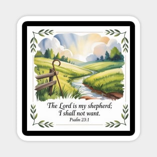 The Lord Is My Shepherd Psalm 23 Magnet