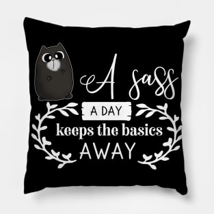 A Sass a Day Cute Cat Pillow