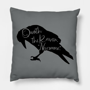 Quoth The Raven Nevermore Pillow