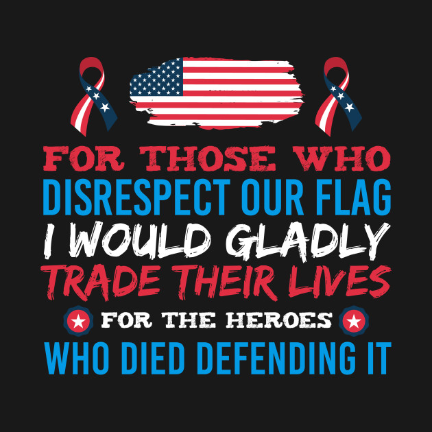 Discover For The Heroes Who Died Defending It For Veterans - Independence Day - T-Shirt