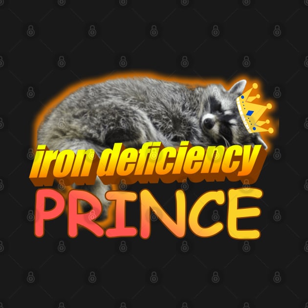 Iron Deficiency Prince Raccoon Meme by swankyswamprat