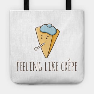 Feeling Like Crêpe Tote