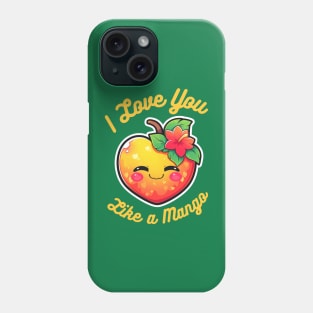 I love you like a mango 🥭 Phone Case
