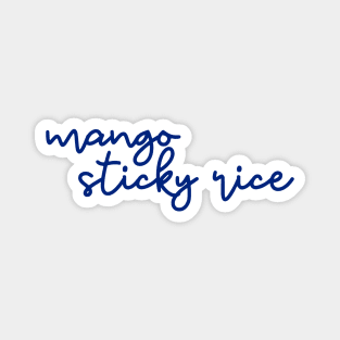 mango sticky rice - Thai blue - Flag color Magnet