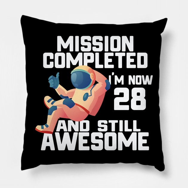 28th birthday astronaut 28 years old outer space birthday Pillow by yalp.play