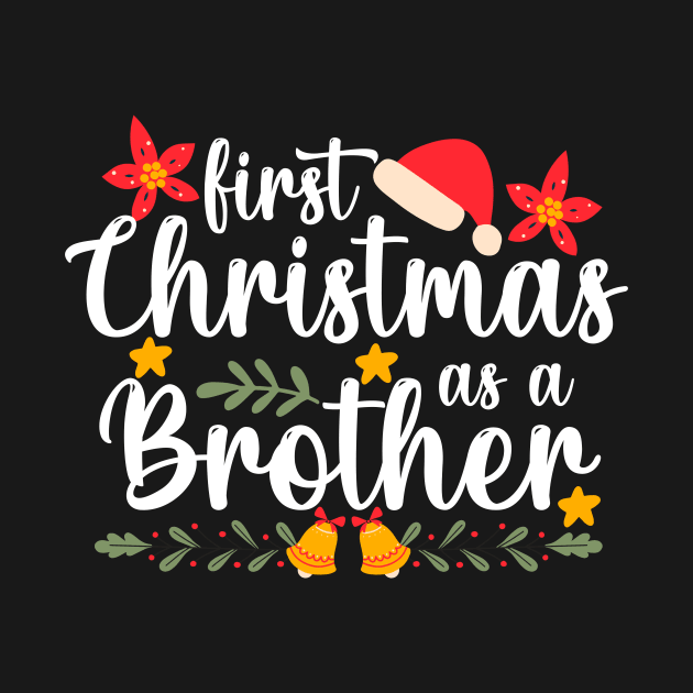 first christmas as a Brother Funny Xmas Christmas by Giftyshoop