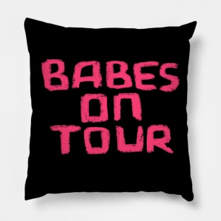 Babes on Tour for Girls Trip or Hen Do Pillow