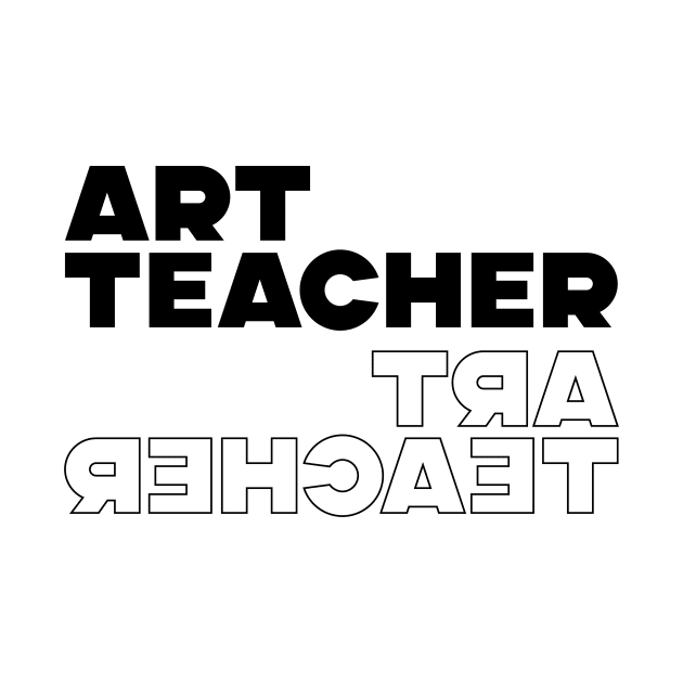Art Teacher Shirt by Codyaldy